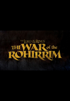 The Lord of the Rings: The War of the Rohirrim (2024)