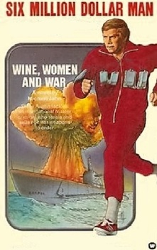 The Six Million Dollar Man: Wine, Women and War (1973)