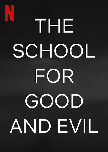 The School for Good and Evil (2022)