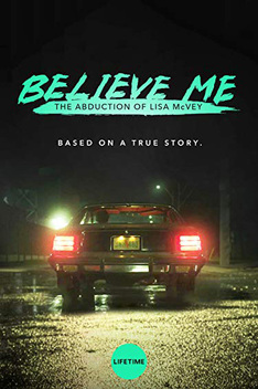 Believe Me: The Abduction of Lisa McVey (2018)