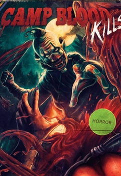 Camp Blood Kills (2019)