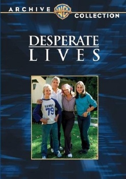 Desperate Lives (1982)