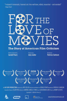 For the Love of Movies: The Story of American Film Criticism (2009)