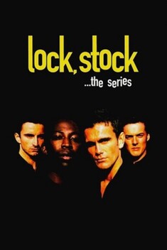 Lock, Stock ...The Series (2000)