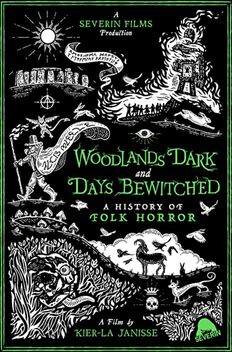 Woodlands Dark and Days Bewitched: A History of Folk Horror (2021)