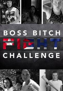Boss Bitch Fight Challenge (2020)