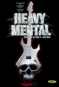 Heavy Mental: A Rock-n-Roll Blood Bath (2009)