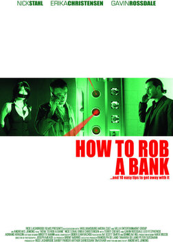 How to Rob a Bank (2007)