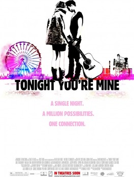 Tonight You're Mine (2011)