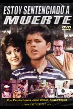 Estoy Sentenciado A Muerte (1983)