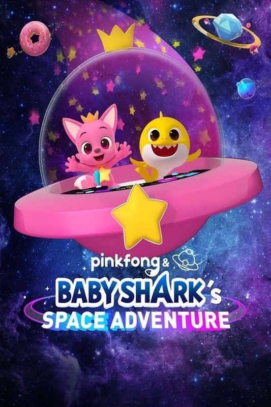 Pinkfong and Baby Shark s Space Adventure 2019