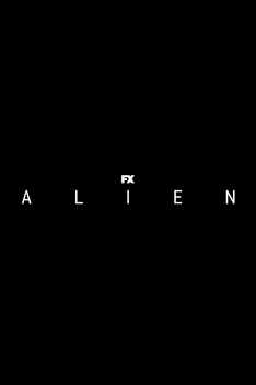 Alien: Earth (2025 - )
