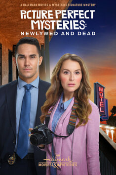 Picture Perfect Mysteries: Newlywed and Dead (2019)