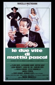The Two Lives of Mattia Pascal (1985)