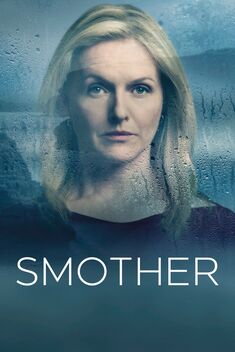 Smother (2021 - 2022)