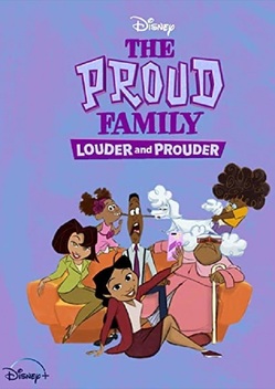 The Proud Family: Louder and Prouder (2022-)