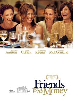 Friends with Money (2006)