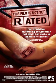 This Film Is Not Yet Rated (2006)