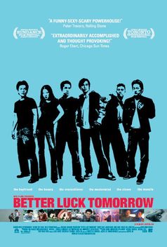 Better Luck Tomorrow (2003)