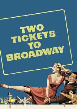 Two Tickets to Broadway (1951)