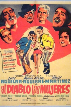 Al Diablo las Mujeres (1955)