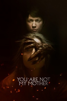 You Are Not My Mother (2021)