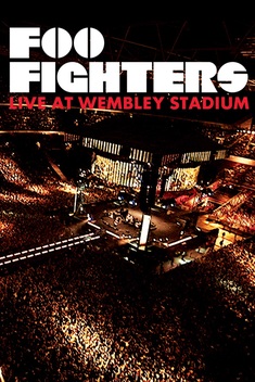 Foo Fighters: Live at Wembley Stadium (2008)