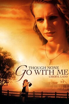 Though None Go with Me (2006)