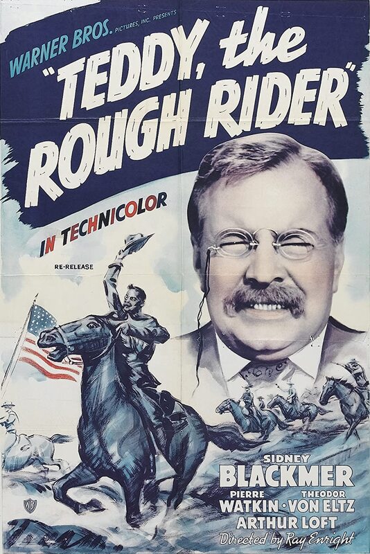 Teddy The Rough Rider 1940