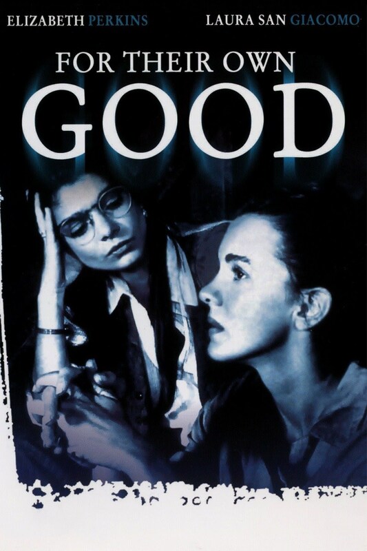 For Their Own Good (1993)