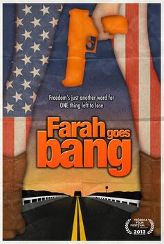 Farah Goes Bang (2013)