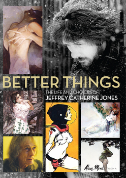 Better Things: The Life and Choices of Jeffrey Catherine Jones (2012)