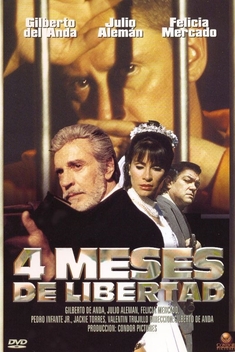Cuatro Meses De Libertad (1998)
