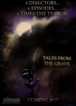Tales from the Grave (2017-2019)