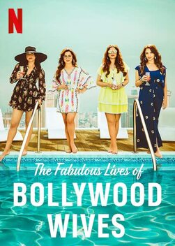 Fabulous Lives of Bollywood Wives (2020)