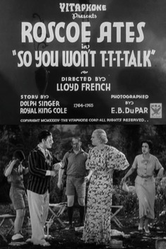 So You Won't T-T-T-Talk (1934)