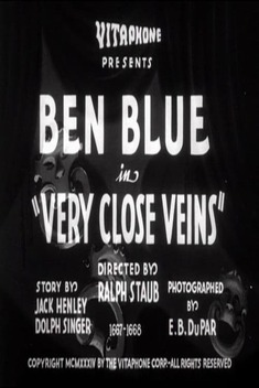 Very Close Veins (1934)