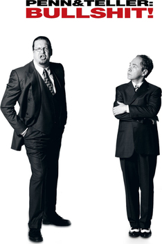 Penn & Teller: Bullshit! (2003-2010)