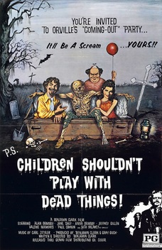 Children Shouldn't Play with Dead Things (1973)