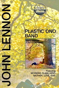 Classic Albums: John Lennon: Plastic Ono Band (2008)