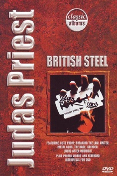 Classic Albums: Judas Priest: British Steel (2001)