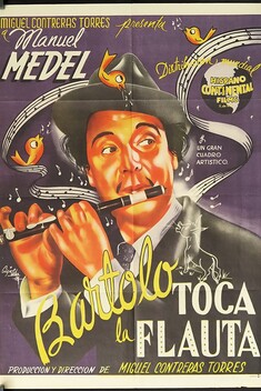 Bartolo Toca La Flauta (1945)