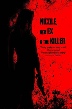 Nicole, Her Ex, & the Killer (2022)
