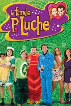 La Familia P. Luche (2002-2012)
