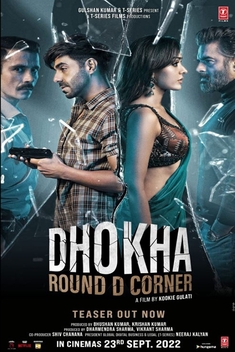 Dhokha: Round D Corner (2022)