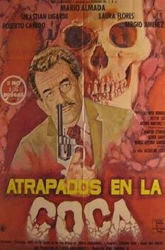 Atrapados En La Coca (1990)