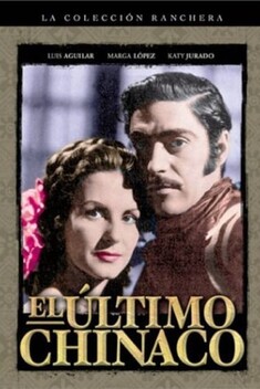 El �ltimo Chinaco (1948)