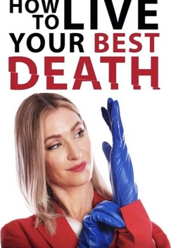 How to Live Your Best Death (2022)