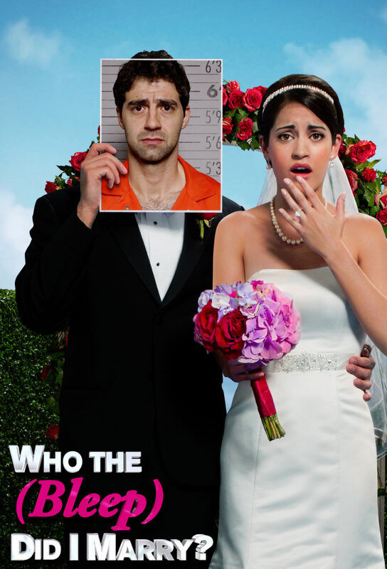 Who The (Bleep) Did I Marry? (2010 - )