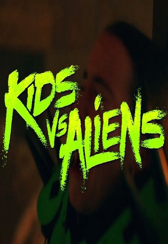 Kids vs. Aliens (2022)